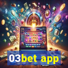 03bet app